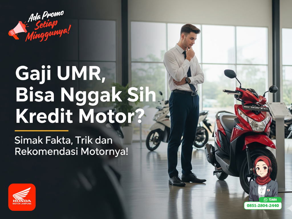 Gaji UMR Bukan Halangan! Simak Fakta, Trik dan Rekomendasi Motor Paling Cocok!