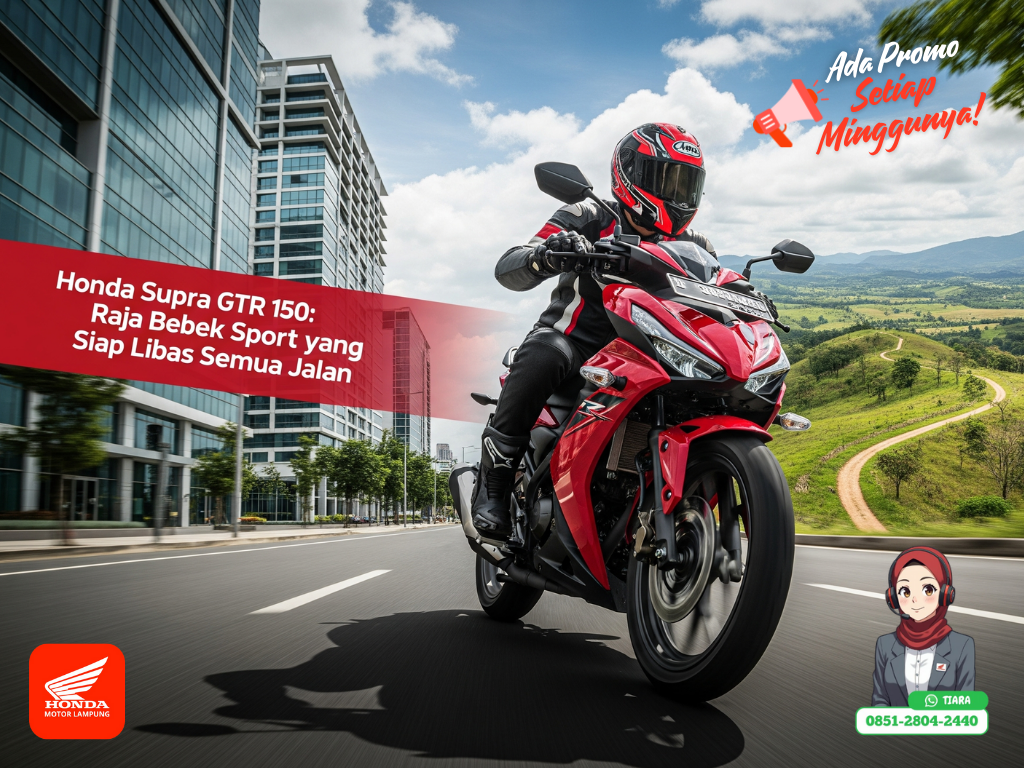 Honda Supra GTR 150: Raja Bebek Sport yang Siap Libas Semua Jalan