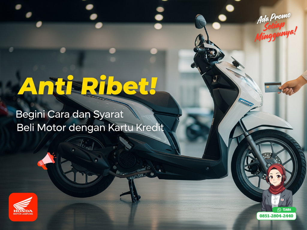 Anti Ribet! Begini Cara dan Syarat Beli Motor dengan Kartu Kredit