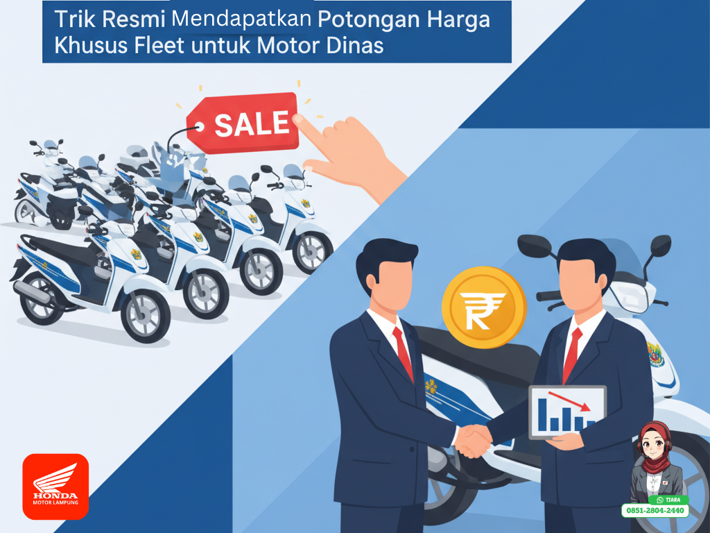 Panduan Pengadaan Hemat: Trik Resmi Mendapatkan Potongan Harga Khusus Fleet untuk Motor Dinas