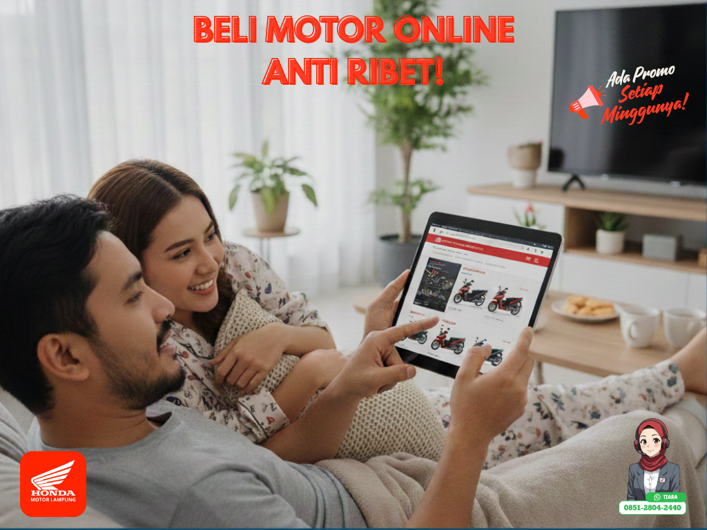 Panduan Lengkap Beli Motor Honda Online di Lampung: Anti Ribet, Unit Sampai di Rumah!
