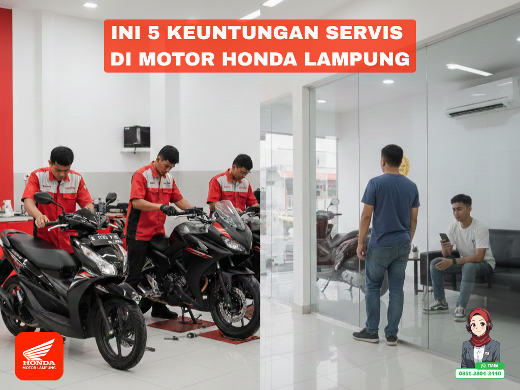 Mengapa Harus AHASS? Ini 5 Keuntungan Servis Motor di Motor Honda Lampung