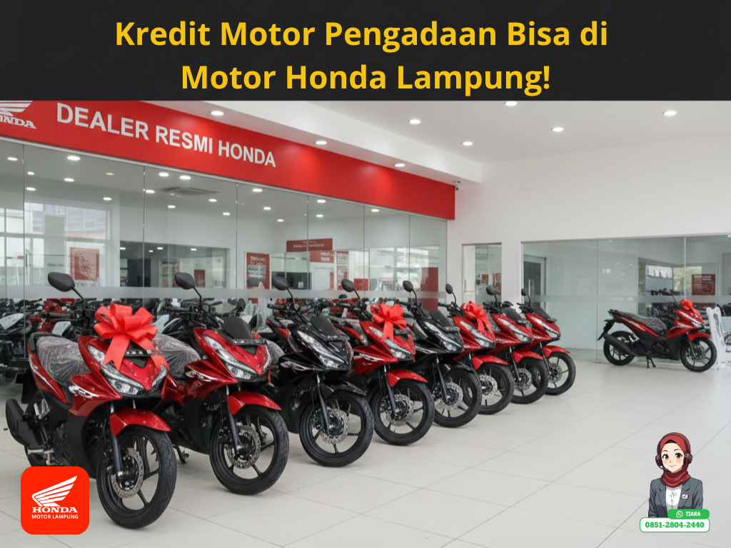 Panduan Lengkap Syarat Kredit Motor Honda untuk Pengadaan Perusahaan di Lampung