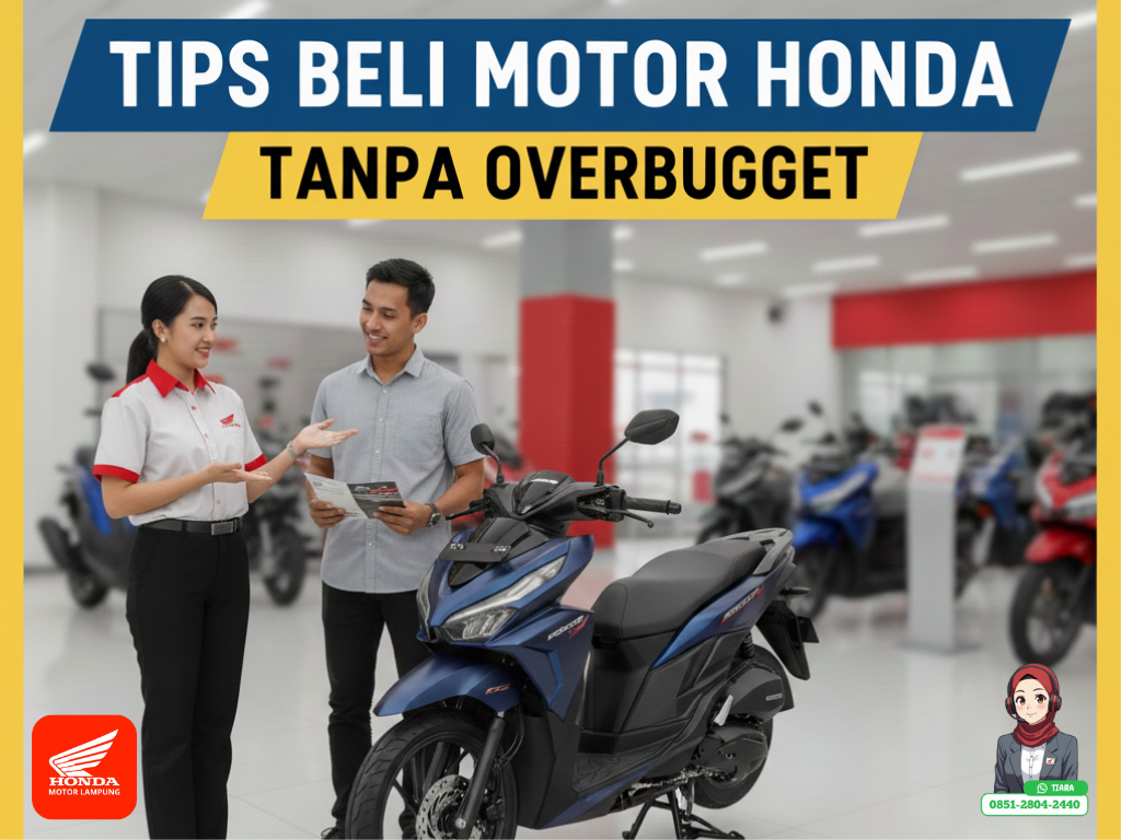 Tips Beli Motor Honda Tanpa Overbudget